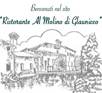 Ristorante Al Molino di Glaunicco